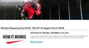 Sport Chek Skate Sharpening card 50% off at SportChek $2.50 per sharpen