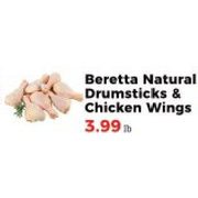 Beretta Natural Drumsticks & Chicken Wings  - $3.99/lb