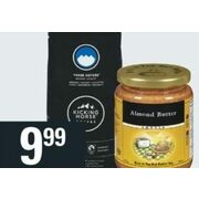 Kicking House Organic Ground Coffee or Beans or Nuts to You Almond Butter - $9.99