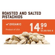 Roasted and Salted Pistachios - $14.99/lb