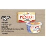 President Butter Or Lactantia Healthy Attitude Margarine - $3.99