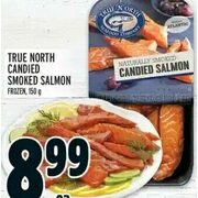 True North Candied Smoked Salmon - $8.99